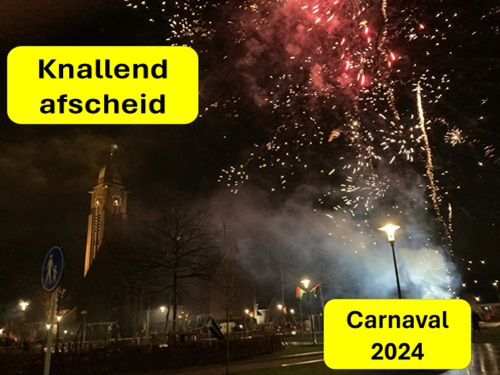 Knallend afscheid Carnaval-2024